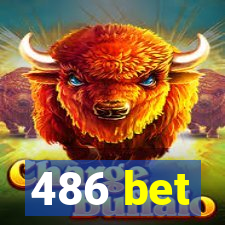 486 bet